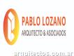 Pablo Lozano - Arquitecto y asociados.